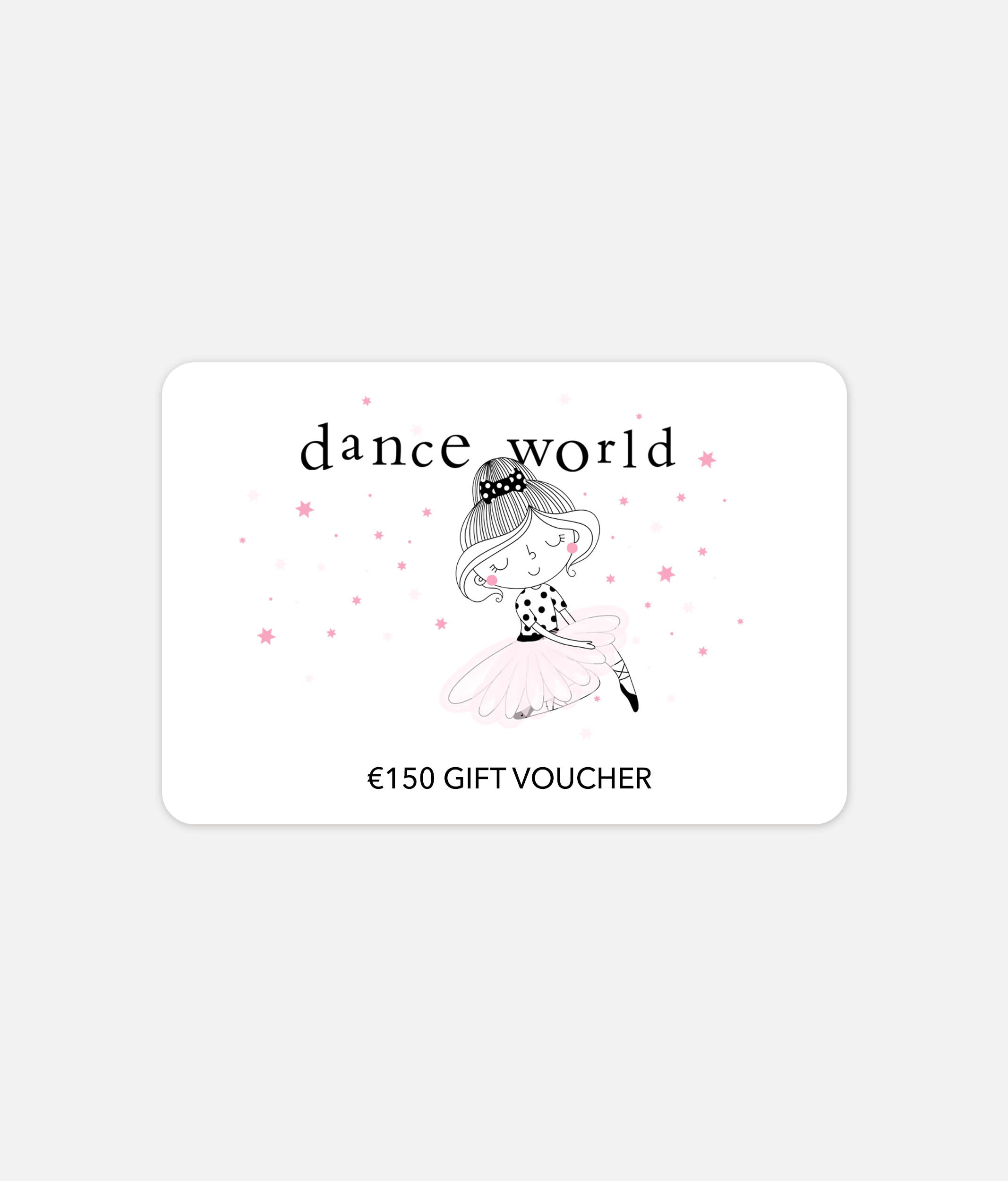 Dance World On Line & In Store Gift Voucher
